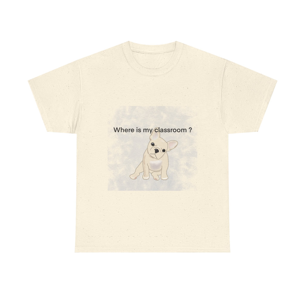 Where Is My Classroom Tee – Funny Back-to-School