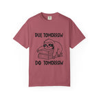 Procrastination Sloth Tee –  “Due Tomorrow, Do Tomorrow”