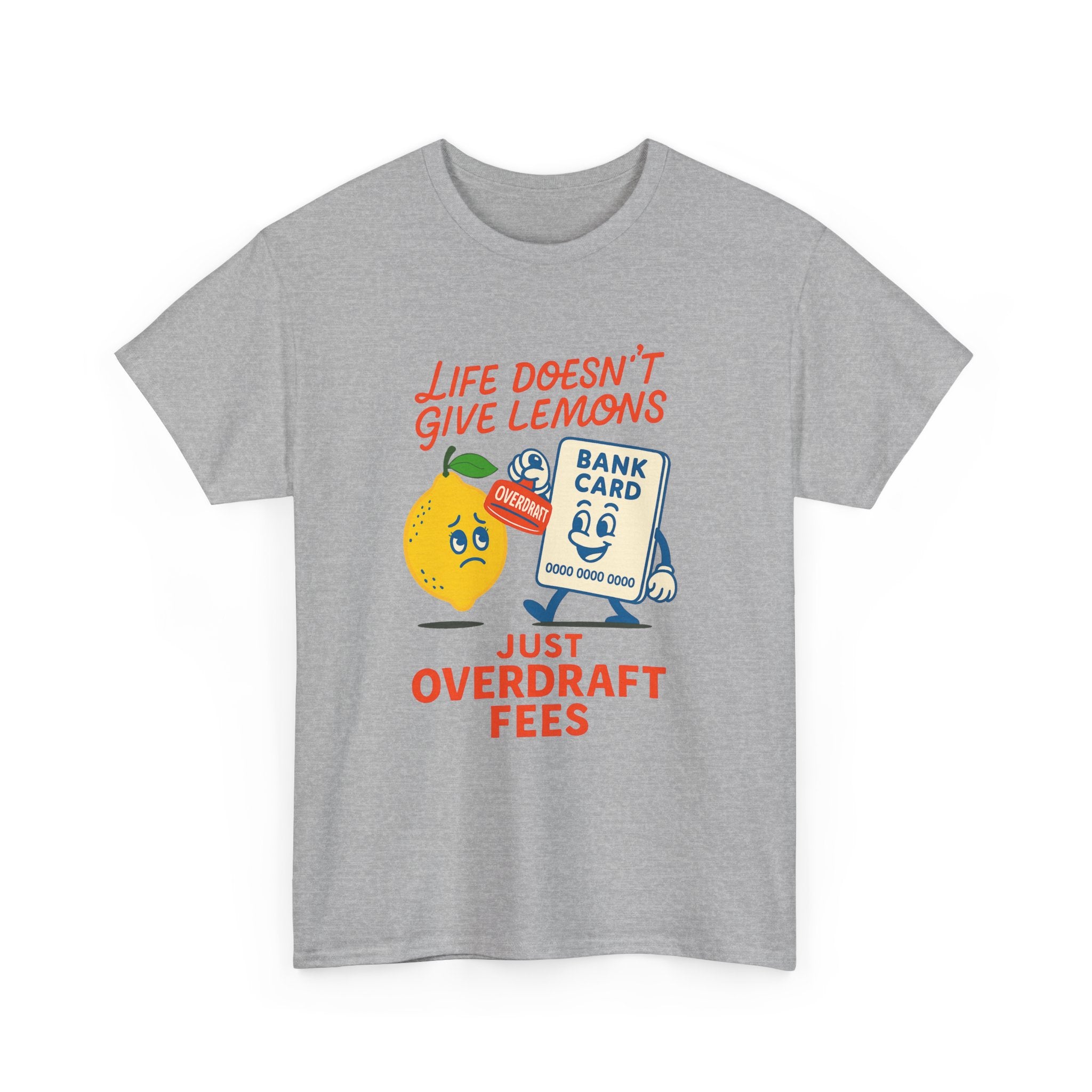 Life Doesn’t Give Lemons Just Overdraft Fees