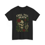 Chill Till Death-Halloween Edition