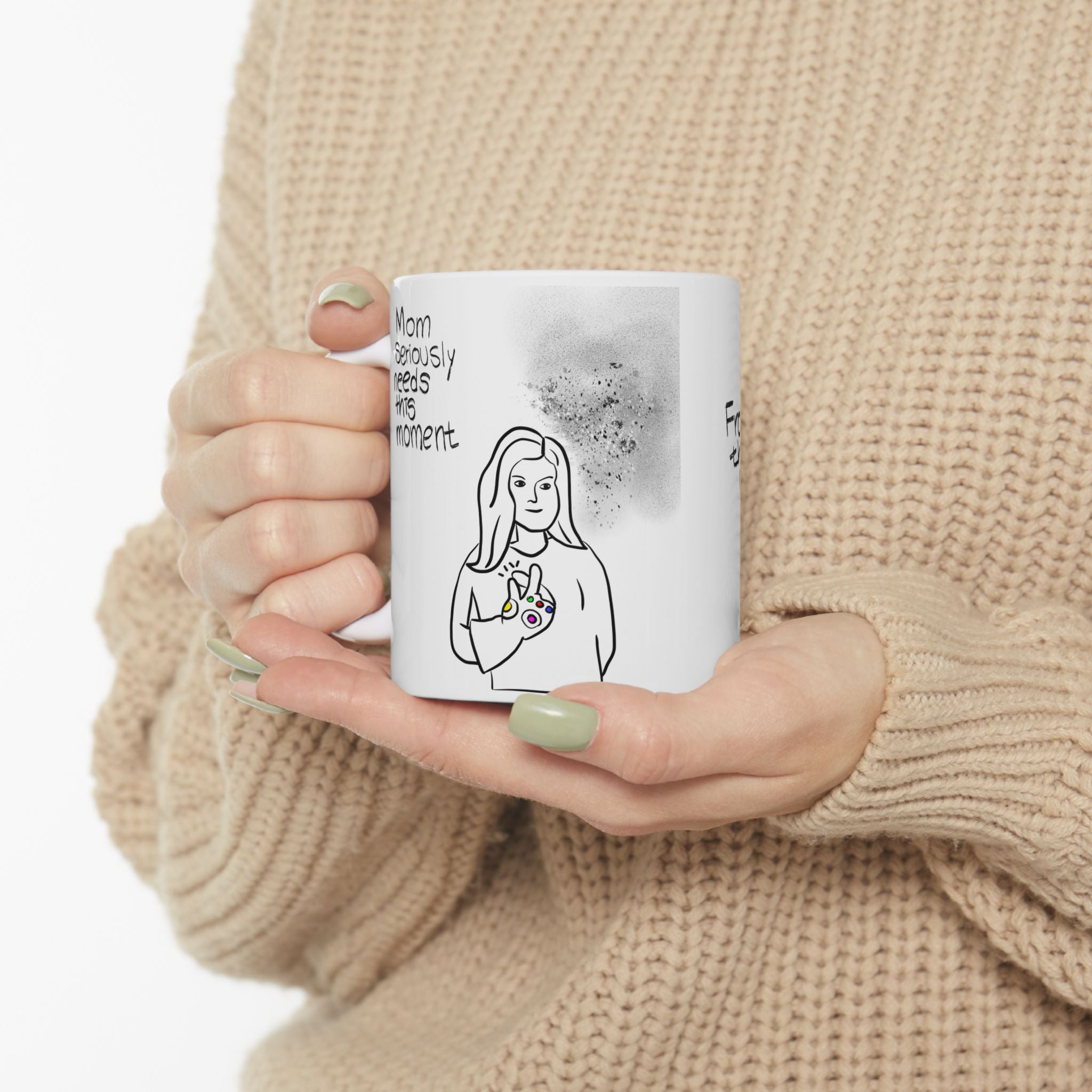 Mom Disappearing like dust- Mug version.