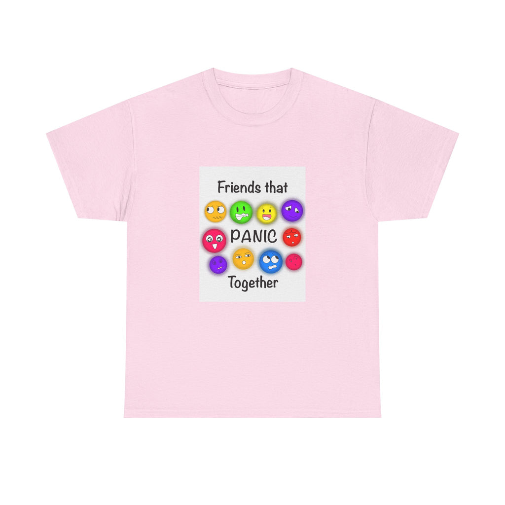 Friends That Panic Together T-Shirt