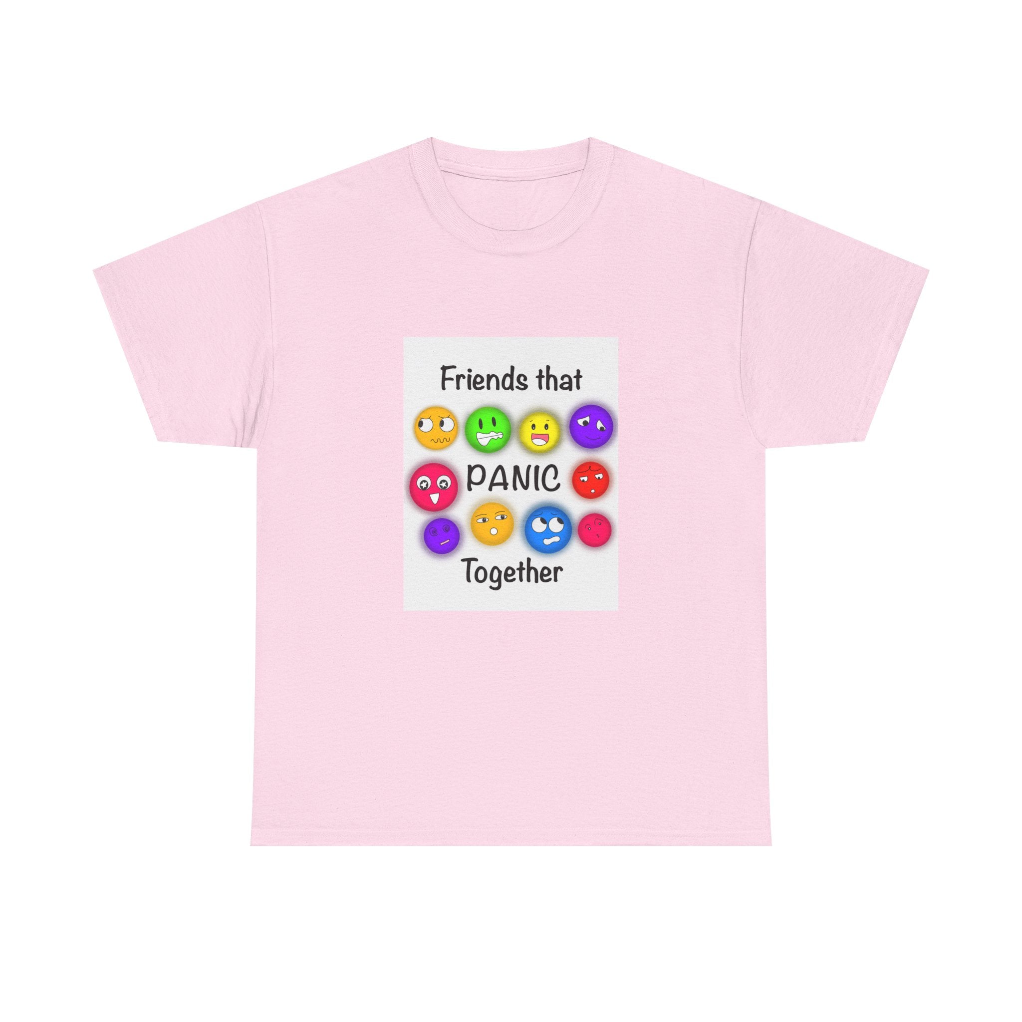 Friends That Panic Together T-Shirt