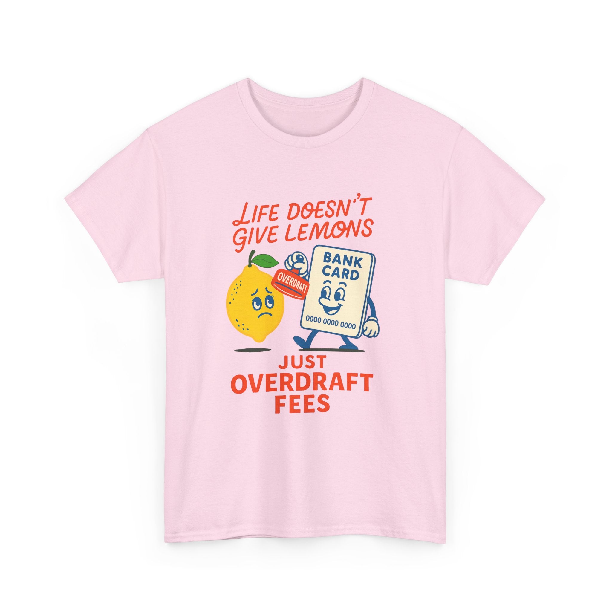 Life Doesn’t Give Lemons Just Overdraft Fees