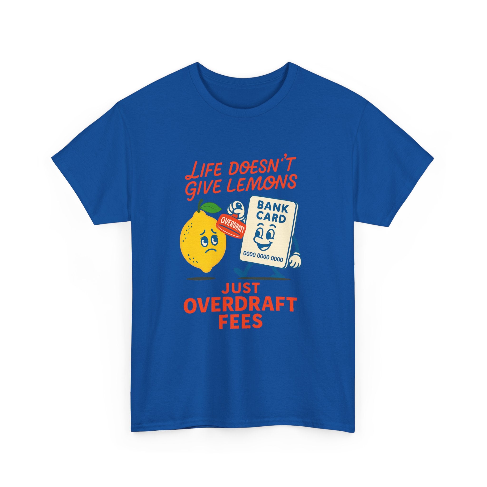 Life Doesn’t Give Lemons Just Overdraft Fees
