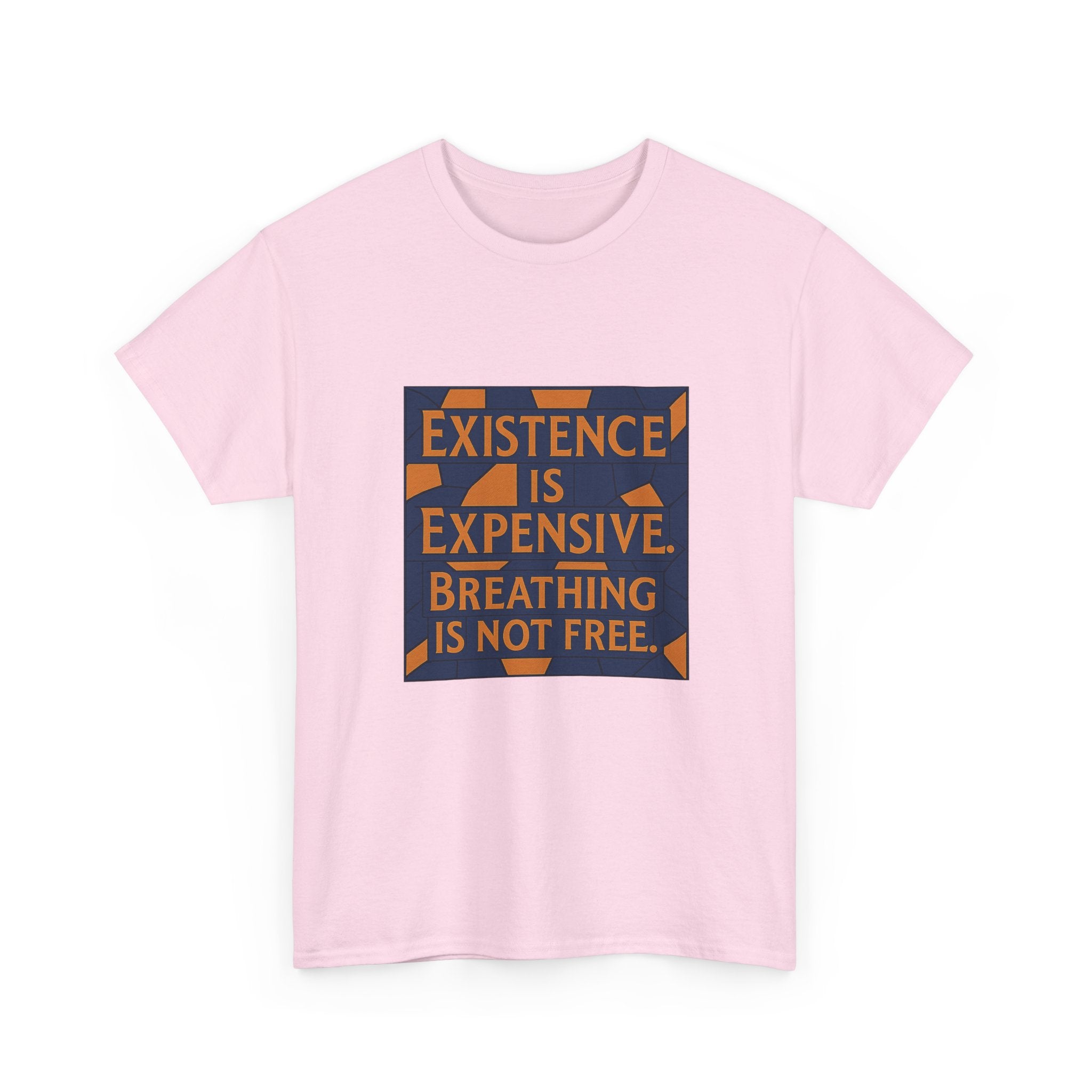 Existence Is Expensive Breathing isn't Free