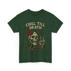 Chill Till Death-Halloween Edition