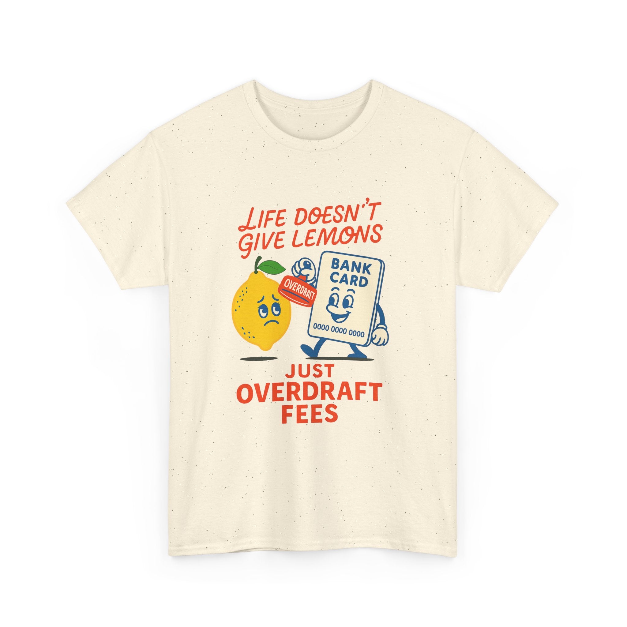 Life Doesn’t Give Lemons Just Overdraft Fees