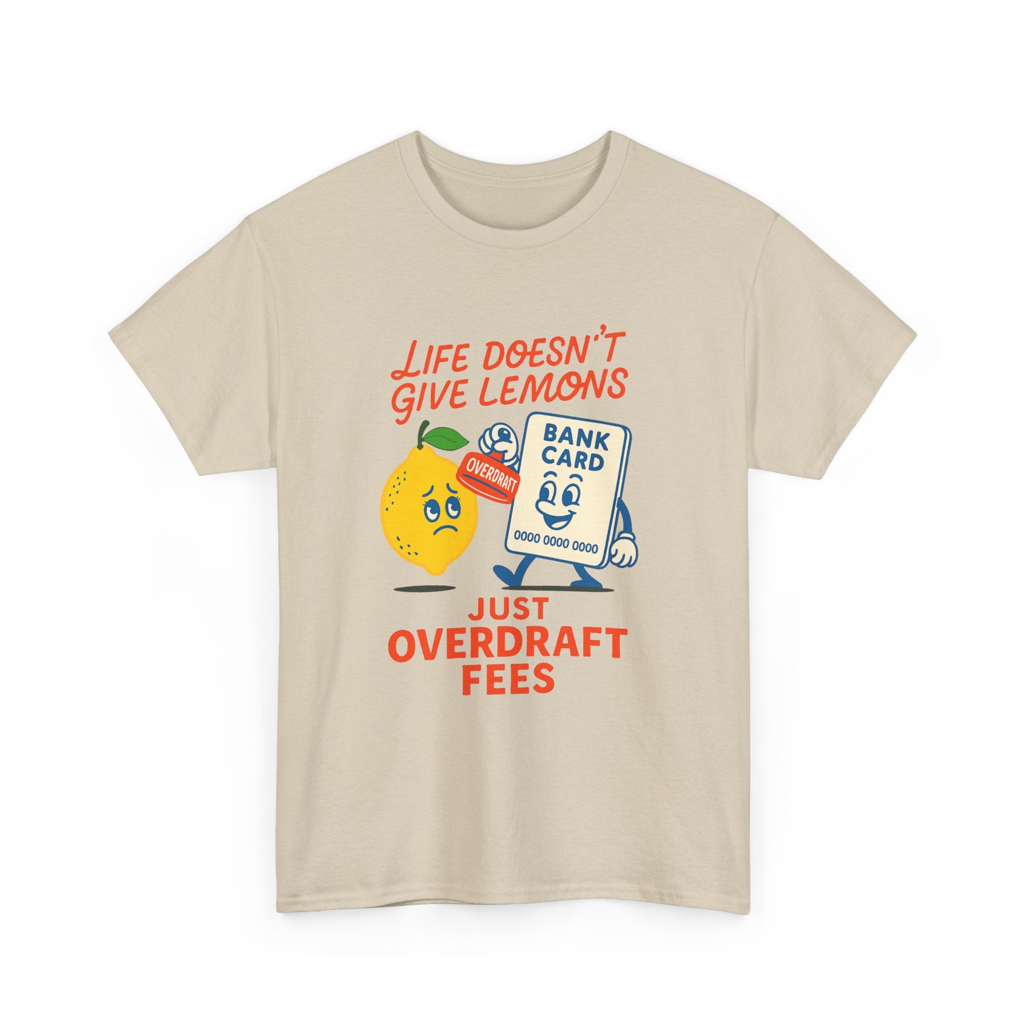 Life Doesn’t Give Lemons Just Overdraft Fees