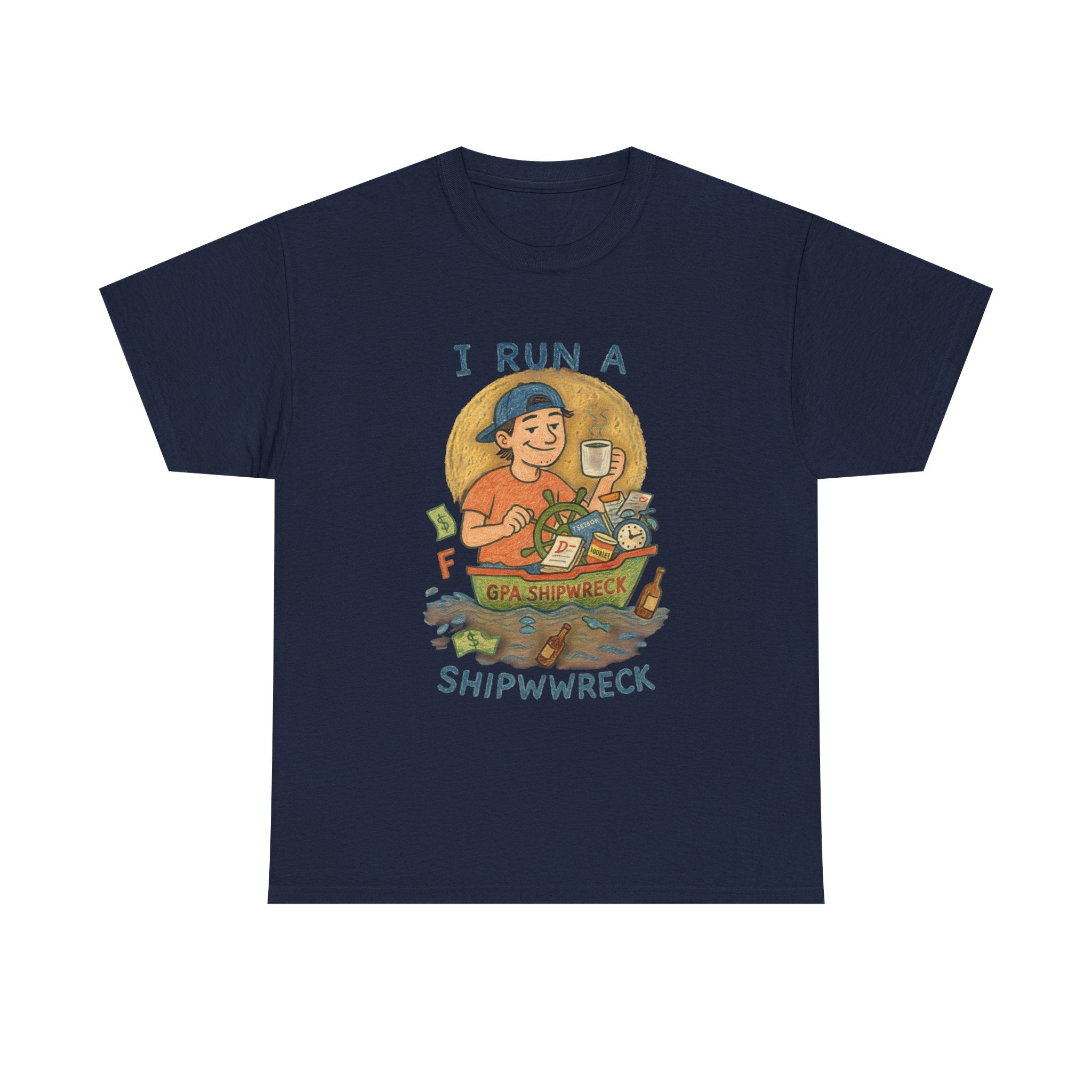 I Run a GPA Shipwreck T-Shirt – Funny Unisex College Tee for Students
