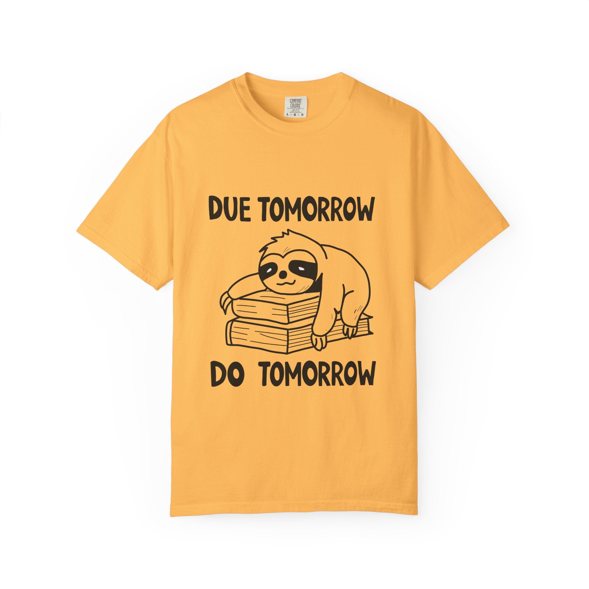 Procrastination Sloth Tee –  “Due Tomorrow, Do Tomorrow”