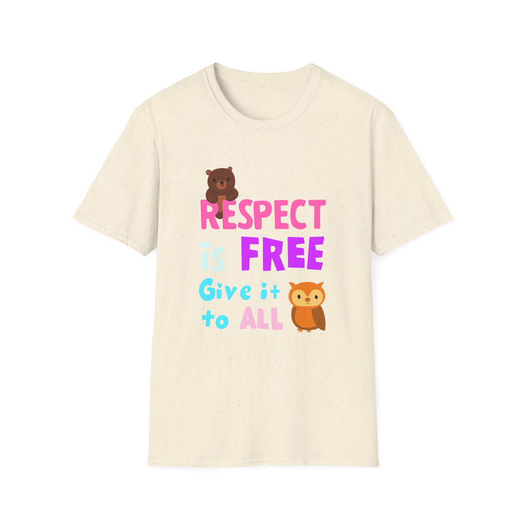 Respect Is Free Inspirational T-Shirt