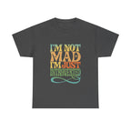 I’m Not Mad I’m Just Introverted T-Shirt