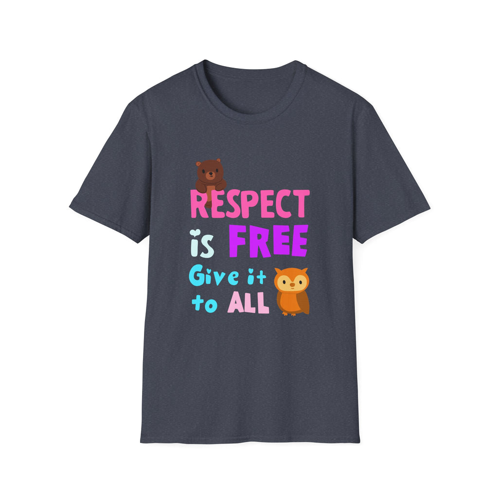 Respect Is Free Inspirational T-Shirt