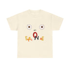 👀Eyes on Me Humor T-Shirt