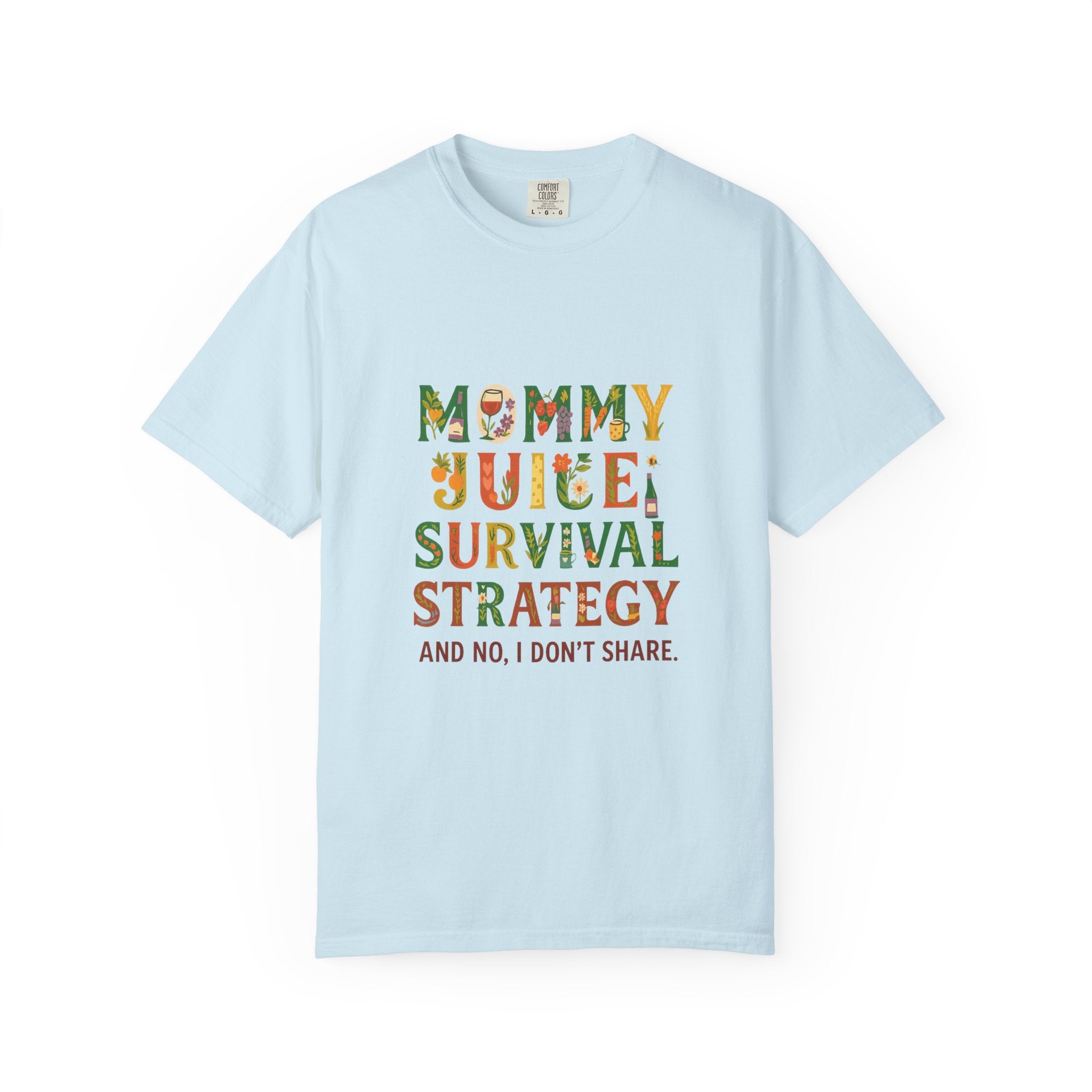 Mommy Juice T-Shirt – Funny Parent Tee for Moms Who Deserve a Sip