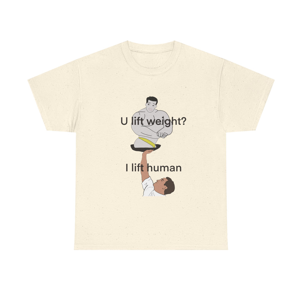 U Lift Weight? I Lift Human Funny Cheerleader T-Shirt